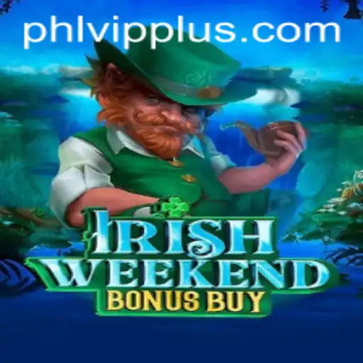 Discover the Thrilling Adventure of IrishWeekendBonusBuy