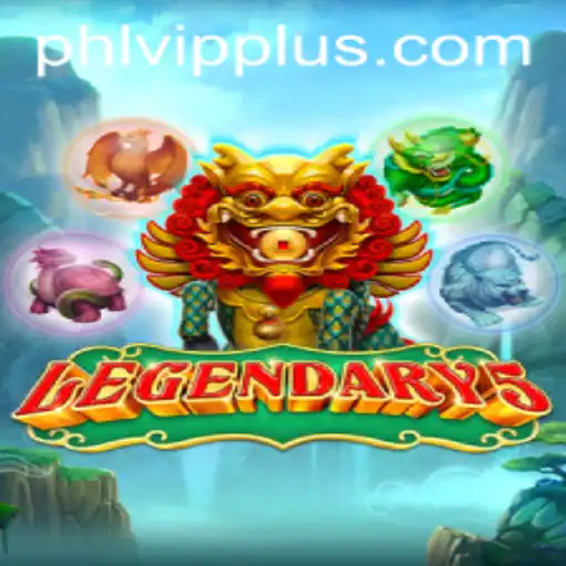 A Comprehensive Guide to Playing 'Legendary5' with PHLVIP Strategy