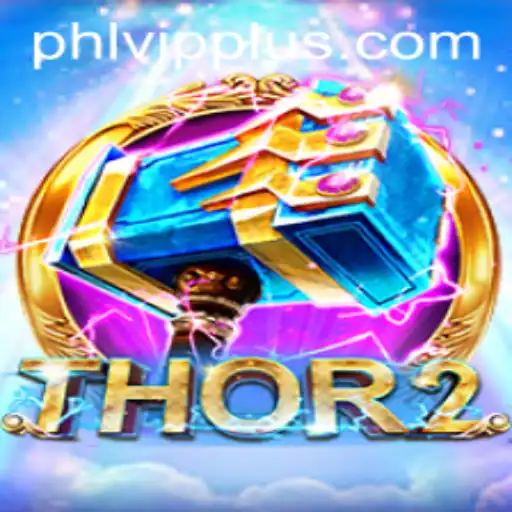 Thor2: The Ultimate Mythological Gaming Experience with PHLVIP